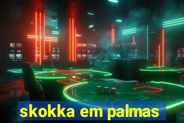 skokka em palmas